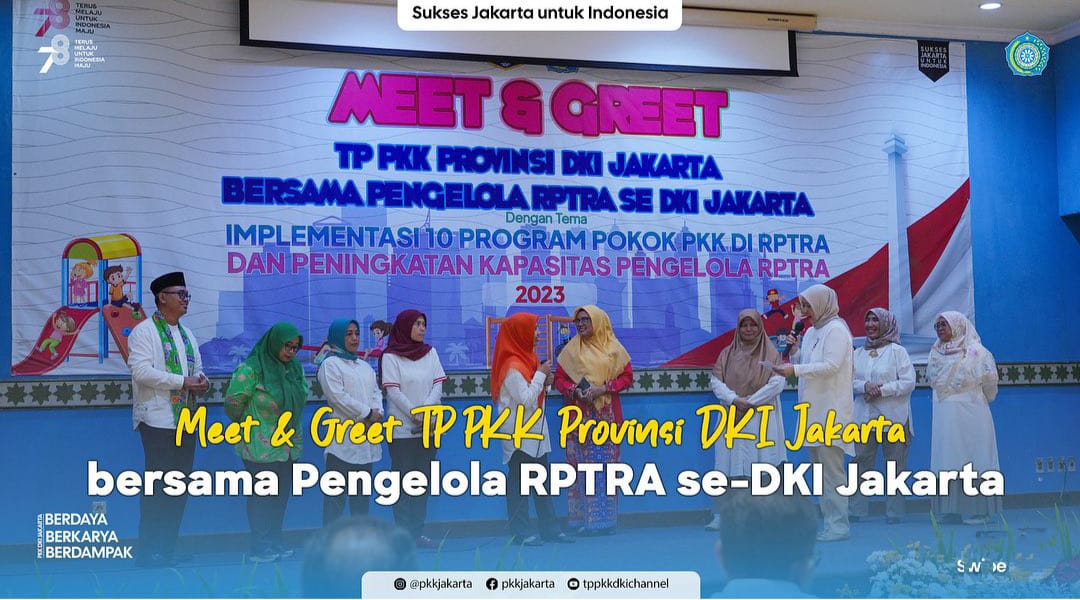 Meet & Greet Pengelola RPTRA di Melati Jaya