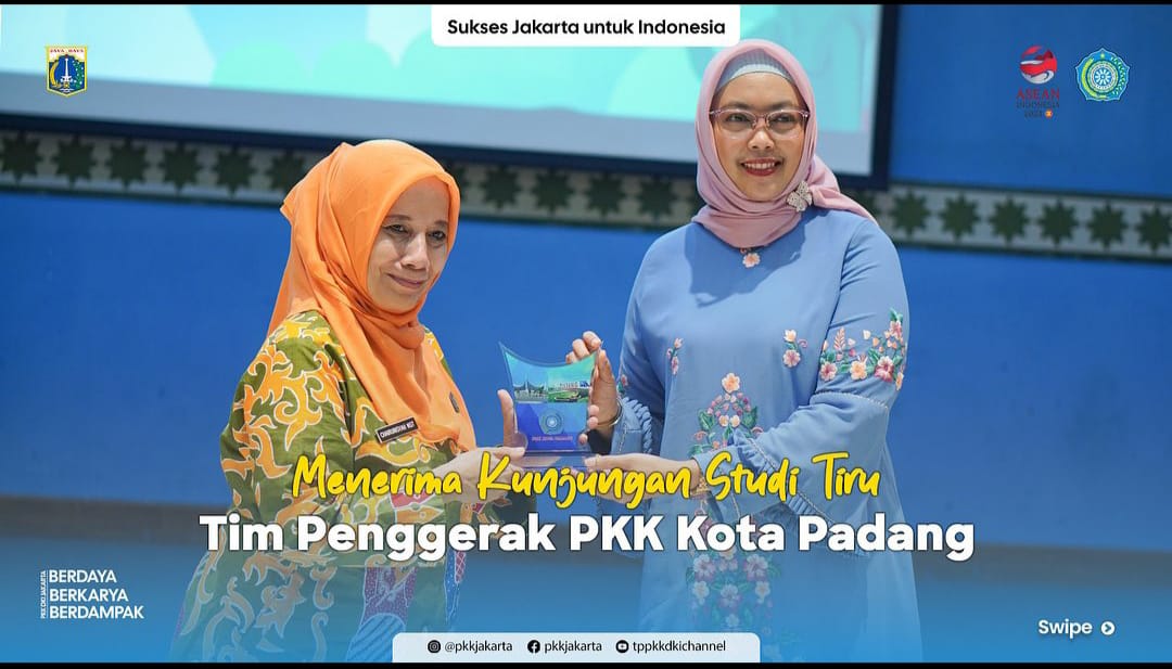 Tim Penggerak PKK Provinsi DKI Jakarta menerima kunjungan Studi Tiru Tim Penggerak PKK Kota Padang, Provinsi Sumatera Barat