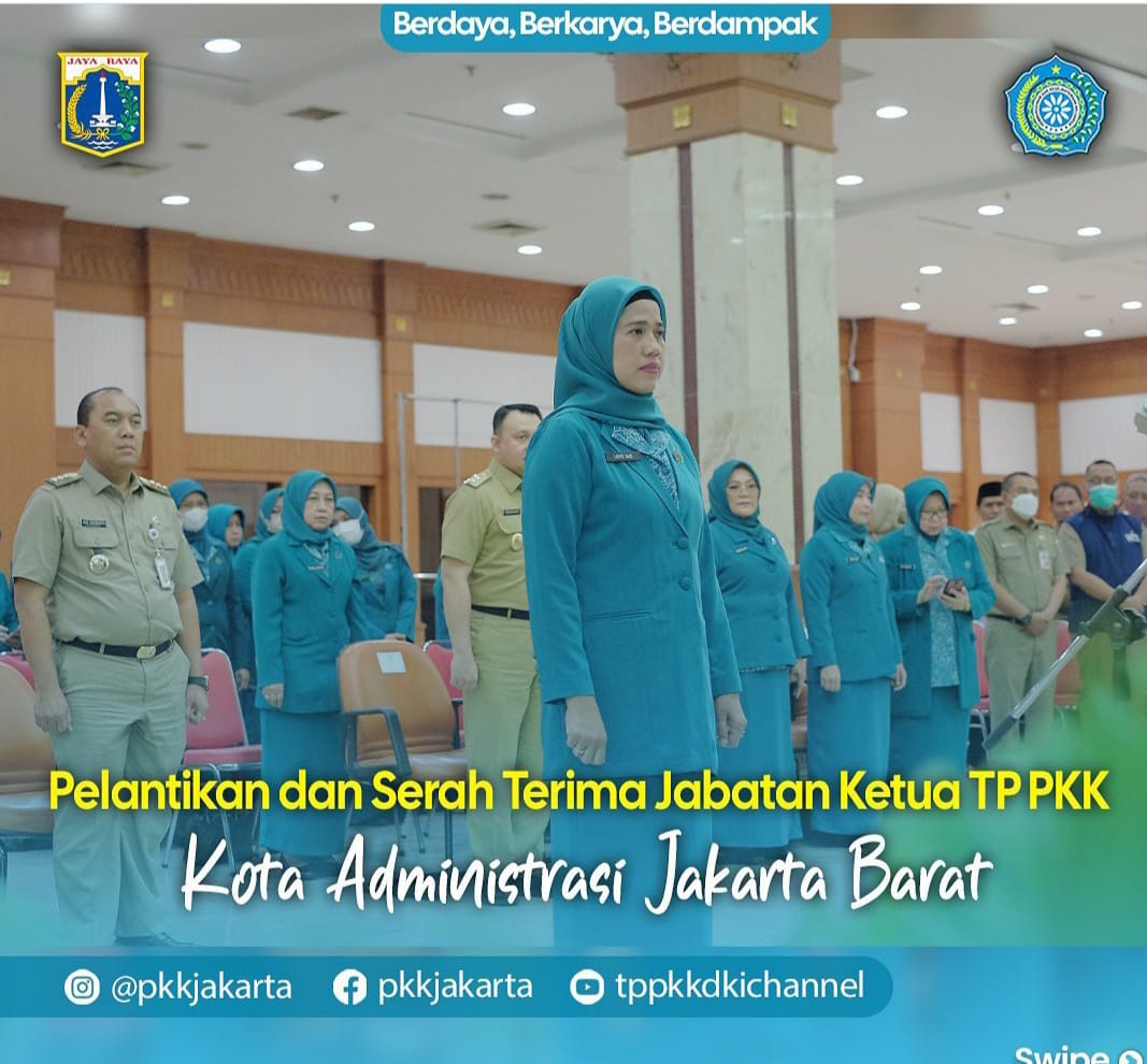 Pelantikan dan Serah Terima Jabatan Ketua TP PKK Kota Administrasi Jakarta Barat 