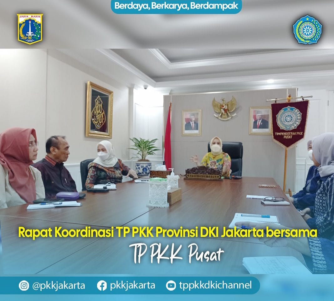 Rapat Koordinasi TP PKK Provinsi DKI Jakarta dengan TP PKK Pusat